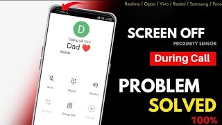 Screen Off During Call  Proximity Sensor Problem Solved  Call Screen Off Problem [upl. by Anirav128]