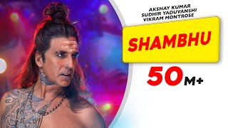 Shambhu Official Video  Akshay Kumar  Vikram Montrose  Ganesh Acharya  Sudhir  Abhinav [upl. by Akimehs]