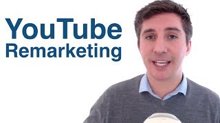 YouTube Remarketing  Benefits amp Setting It Up [upl. by Leahcimluap648]