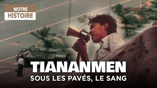 TIANANMEN  La vérité sur le massacre de 1989  Chine  Documentaire histoire  Y2 [upl. by Spiegleman95]