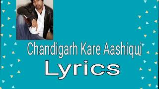 Chandigarh Kare Aashiqui Lyrical  Jassi Sidhu  Punjabi song [upl. by Reiter]