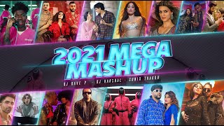 BEST OF 2021 MEGA MASHUP  DJDaveNYC amp DJHarshal  Sunix Thakor  Year End Mashup [upl. by Lurette]