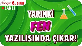 YARINKİ FEN SINAVINDA ÇIKAR ✍🏻 6 SINIF 2025 [upl. by Muscolo]