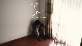 Yabesh Thapa  Jhari Official Lyrical Video [upl. by Valentine]