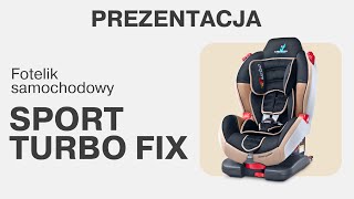 Fotelik Caretero Sport Turbo FIX  Prezentacja [upl. by Nnawaj]