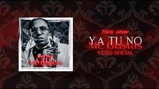 Toxic Crow  Ya Tu No Me Gustas Video Oficial 4K Complot Records By Big Trueno Y Crea Fama [upl. by Weaver]