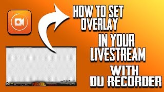 how to add a overlay in your live stream with DURECORDER [upl. by Enyal]