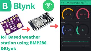 IoT Based weather station using BMP280 amp ESP32  BMP280 pressure and temperature sensor with Blynk [upl. by Kermie883]