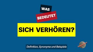 Was bedeutet sich verhören  Definition Synonyme und Beispiele [upl. by Marabel]