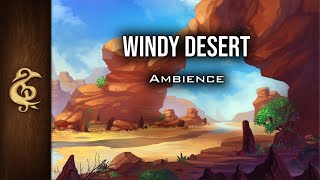 Windy Desert  Immersive Realistic Ambience  1 Hour dnd [upl. by Eitsirhc669]