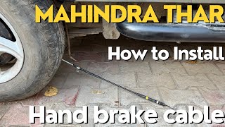 Thar Hand brake Cale Change  Mahindra Thar Crde  Car Hand brake Cable [upl. by Sitoiyanap]