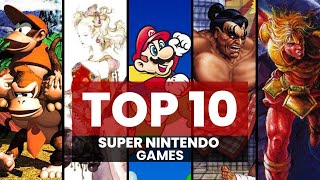 Top 10  MustPlay Super Nintendo Games [upl. by Berkley]