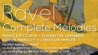 Ravel Complete Mélodies [upl. by Gerome]