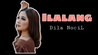 ILALANG  DILA NOCIL [upl. by Anelrahs499]