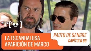 La escandalosa aparición de Marco  Pacto de Sangre  Capítulo 99 [upl. by Uhp400]