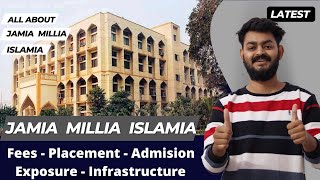 All about Jamia Millia Islamia university  fees placement admission exposure and infrastructure [upl. by Mossman625]