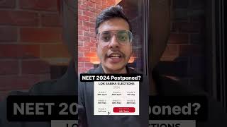 Will NEET 2024 to be POSTPONED Due To Elections neet2024 neet2024update dranandmani [upl. by Onailime142]