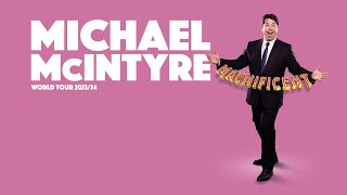 Michael McIntyre MACNIFICENT  Tour Announcement [upl. by Nosneb2]