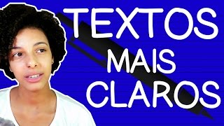 COMO ESCREVER UM TEXTO MAIS CLARO  7 DICAS PARA ESCRITORES [upl. by Lain]