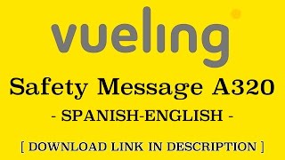 Safety Messages  VUELING A320  ESPENG [upl. by Coraline]