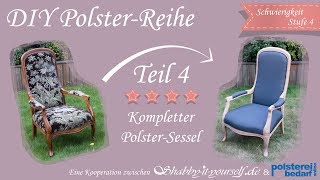 Einen aufwendigen Sessel selber polstern ★ Das große PolsterTutorial TEIL 4 [upl. by Genny111]