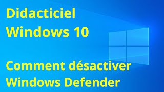 Comment désactiver Windows Defender dans Windows 10  Désactiver lantivirus [upl. by Capps]