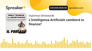 LIntelligenza Artificiale cambierà la finanza [upl. by Dal]