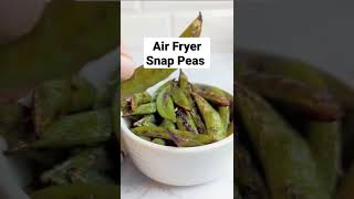 Air Fryer Snap Peas Recipe 💚 shorts recipes [upl. by Quar]