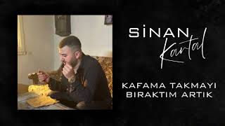 Sinan Kartal  Kafama Takmayı Bıraktım ArtıkTrend Music [upl. by Chemar453]