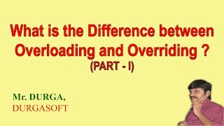 Difference between Overloading and Overriding partI [upl. by Sirtemed44]