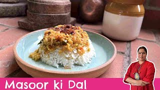 Unlocking the Secrets of Chef Smita Deo’s Best Masoor Ki Dal Recipe  Quick amp Delicious Dal Tadka [upl. by Tor]