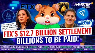 FTX’s 127B settlement Crypto4Harris backed by Cuban TON soars on Binance ⚡️ Hamster News [upl. by Gonzalez]