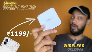 UNIGEN UNIPAD 150 Wireless Charger Unboxing and Initial Impressions [upl. by Nangem]