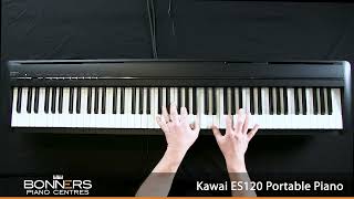 Kawai ES120 All Playing No Talking  Bonners Music [upl. by Gordan]