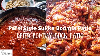 Sukka Boomla Nu Patio Tarapori Patio  Parsi Style Dried Bombay Duck Patio  Parsi Patio Recipe [upl. by Etteuqal278]