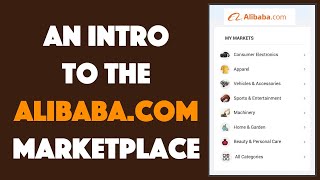 An Introduction to the Massive Alibabacom Online Marketplace [upl. by Caves]