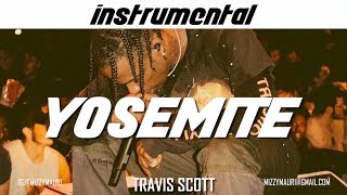 Travis Scott  YOSEMITE INSTRUMENTAL reprod [upl. by Nylcaj]