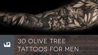 30 Olive Tree Tattoos For Men [upl. by Fremont]