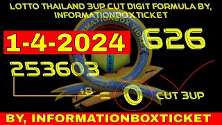 LOTTO THAILAND 3UP CUT DIGIT FORMULA BY INFORMATIONBOXTICKET 142024 [upl. by Pardner406]