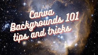 Canva Backgrounds 101  Make amp work with Canva backgrounds [upl. by Melinda]