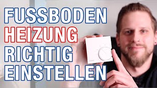 Fußbodenheizung richtig einstellen  RAUMTHERMOSTAT ERKLÄRT [upl. by Annice660]