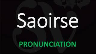 How to Pronounce Saoirse [upl. by Drewett]