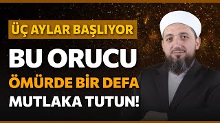 Üç Ayları bu oruçla değerlendir  Üç aylar ne zaman [upl. by Flss]