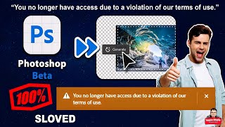 Photoshop Beta 251  Photoshop 2024  You No Longer Have Access Generative Fill Error Fix [upl. by Atilol]