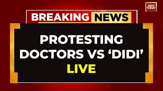 LIVE  Kolkata News LIVE  Didi Protesting Doctors Meet Now  India Today LIVE [upl. by Nanice]