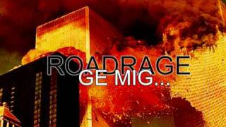 Roadrage  Ge mig [upl. by Mij]