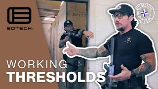 How to Work a Threshold w Hostage Rescue Expert Kyle Morgan [upl. by Nylekoorb]