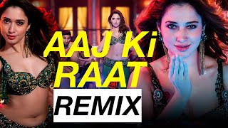 Aaj Ki Raat Remix  Stree 2  Tamannaah Bhatia  SachinJigar  Madhubanti  Divya  Amitabh DJ Song [upl. by Descombes]