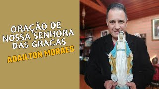 Oracao de Nossa Senhora das Graças [upl. by Leroj161]