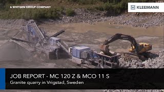 KLEEMANN MC 120 Z amp MCO 11 S crushing granite in Vrigstad Sweden [upl. by Lebisor833]